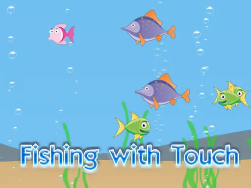 Fishing with Touch igra online - igraj besplatno