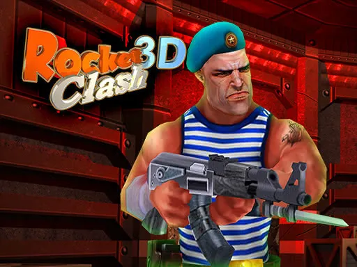Rocket Clash 3D igra online - igraj besplatno