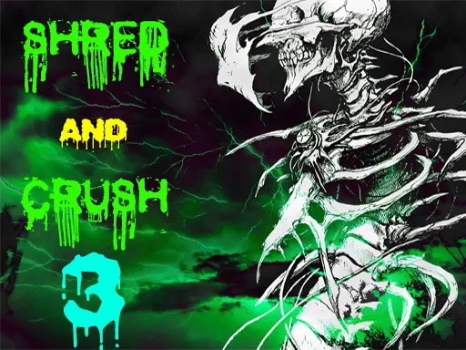 Shred and Crush 3 igra online - igraj besplatno