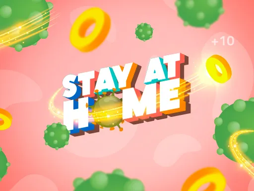 Stay At Home The Game igra online - igraj besplatno